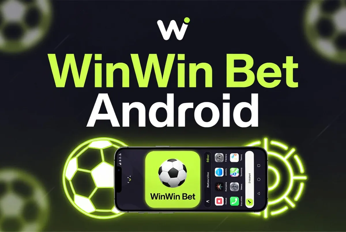 Téléchargement du fichier APK WinWin Bet sur Android / Yebbal APK WinWin Bet